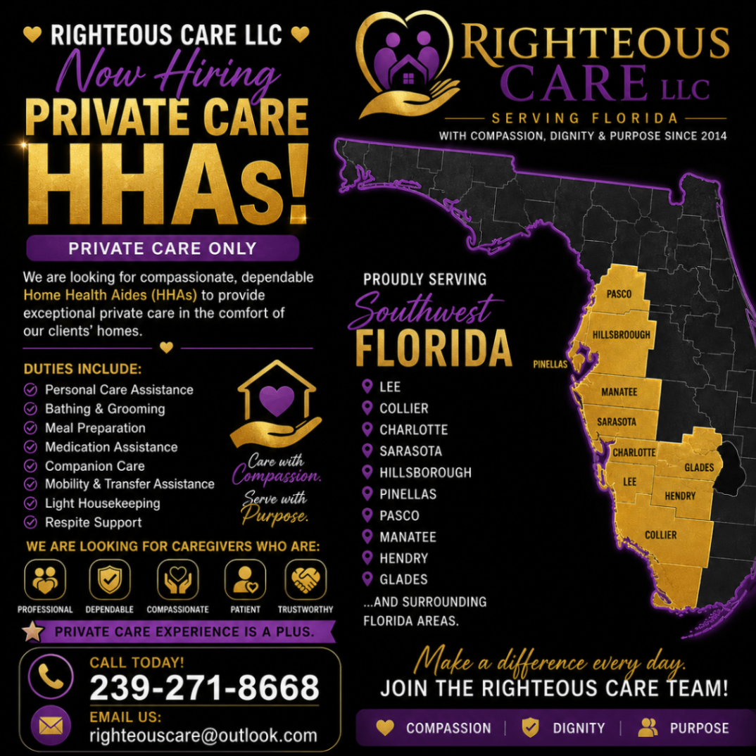 Righteous Care LLC — Now Hiring Private Care HHAs in Southwest Florida